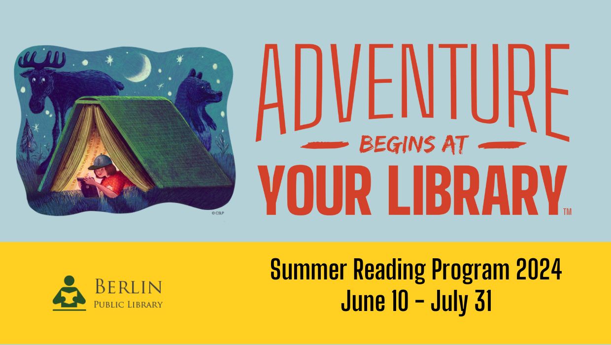 Blue and yellow banner with an illustration of a child reading inside a book-shaped camping tent. Text reads Adventure Begins at Your Library. Summer Reading Program 2024. June 10-July 31